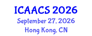 International Conference on Agriculture, Agronomy and Crop Sciences (ICAACS) September 27, 2026 - Hong Kong, China