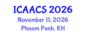 International Conference on Agriculture, Agronomy and Crop Sciences (ICAACS) November 11, 2026 - Phnom Penh, Cambodia