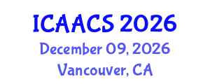 International Conference on Agriculture, Agronomy and Crop Sciences (ICAACS) December 09, 2026 - Vancouver, Canada