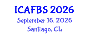 International Conference on Agricultural, Food and Biological Sciences (ICAFBS) September 16, 2026 - Santiago, Chile