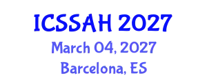 International Conference on Social Sciences, Arts and Humanities (ICSSAH) March 04, 2027 - Barcelona, Spain