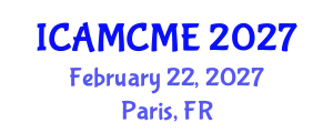 International Conference on Advanced Motion Control and Mechanical Engineering (ICAMCME) February 22, 2027 - Paris, France