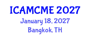 International Conference on Advanced Motion Control and Mechanical Engineering (ICAMCME) January 18, 2027 - Bangkok, Thailand