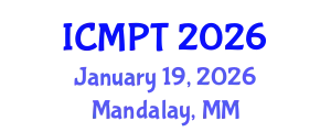 International Conference on Mycotoxins, Phycotoxins and Toxicology (ICMPT) January 19, 2026 - Mandalay, Myanmar