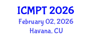 International Conference on Mycotoxins, Phycotoxins and Toxicology (ICMPT) February 02, 2026 - Havana, Cuba