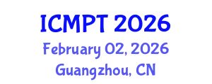 International Conference on Mycotoxins, Phycotoxins and Toxicology (ICMPT) February 02, 2026 - Guangzhou, China