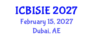 International Conference on Business Information Systems and Information Engineering (ICBISIE) February 15, 2027 - Dubai, United Arab Emirates