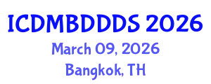 International Conference on Data Mining, Big Data, Database and Data System (ICDMBDDDS) March 09, 2026 - Bangkok, Thailand