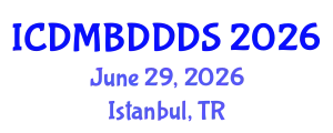 International Conference on Data Mining, Big Data, Database and Data System (ICDMBDDDS) June 29, 2026 - Istanbul, Turkey