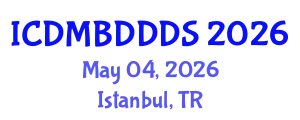 International Conference on Data Mining, Big Data, Database and Data System (ICDMBDDDS) May 04, 2026 - Istanbul, Turkey