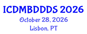 International Conference on Data Mining, Big Data, Database and Data System (ICDMBDDDS) October 28, 2026 - Lisbon, Portugal