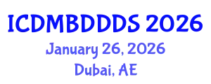 International Conference on Data Mining, Big Data, Database and Data System (ICDMBDDDS) January 26, 2026 - Dubai, United Arab Emirates