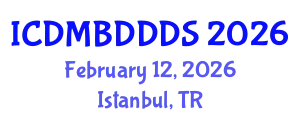 International Conference on Data Mining, Big Data, Database and Data System (ICDMBDDDS) February 12, 2026 - Istanbul, Turkey
