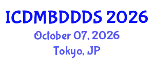 International Conference on Data Mining, Big Data, Database and Data System (ICDMBDDDS) October 07, 2026 - Tokyo, Japan