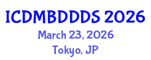 International Conference on Data Mining, Big Data, Database and Data System (ICDMBDDDS) March 23, 2026 - Tokyo, Japan