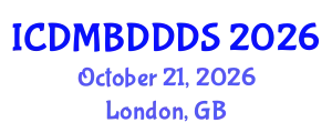International Conference on Data Mining, Big Data, Database and Data System (ICDMBDDDS) October 21, 2026 - London, United Kingdom