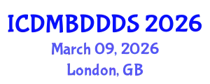 International Conference on Data Mining, Big Data, Database and Data System (ICDMBDDDS) March 09, 2026 - London, United Kingdom