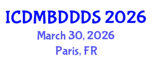 International Conference on Data Mining, Big Data, Database and Data System (ICDMBDDDS) March 30, 2026 - Paris, France