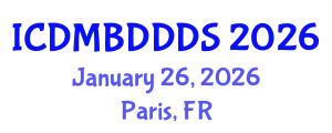 International Conference on Data Mining, Big Data, Database and Data System (ICDMBDDDS) January 26, 2026 - Paris, France