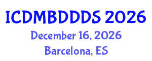 International Conference on Data Mining, Big Data, Database and Data System (ICDMBDDDS) December 16, 2026 - Barcelona, Spain