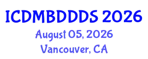 International Conference on Data Mining, Big Data, Database and Data System (ICDMBDDDS) August 05, 2026 - Vancouver, Canada