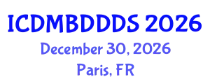 International Conference on Data Mining, Big Data, Database and Data System (ICDMBDDDS) December 30, 2026 - Paris, France