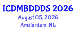 International Conference on Data Mining, Big Data, Database and Data System (ICDMBDDDS) August 05, 2026 - Amsterdam, Netherlands