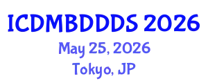 International Conference on Data Mining, Big Data, Database and Data System (ICDMBDDDS) May 25, 2026 - Tokyo, Japan