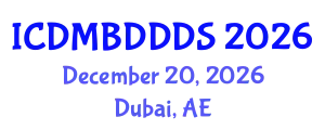 International Conference on Data Mining, Big Data, Database and Data System (ICDMBDDDS) December 20, 2026 - Dubai, United Arab Emirates