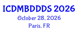 International Conference on Data Mining, Big Data, Database and Data System (ICDMBDDDS) October 28, 2026 - Paris, France