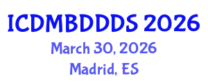 International Conference on Data Mining, Big Data, Database and Data System (ICDMBDDDS) March 30, 2026 - Madrid, Spain