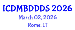International Conference on Data Mining, Big Data, Database and Data System (ICDMBDDDS) March 02, 2026 - Rome, Italy