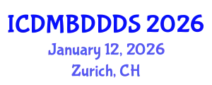 International Conference on Data Mining, Big Data, Database and Data System (ICDMBDDDS) January 12, 2026 - Zurich, Switzerland