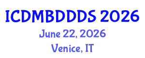 International Conference on Data Mining, Big Data, Database and Data System (ICDMBDDDS) June 22, 2026 - Venice, Italy