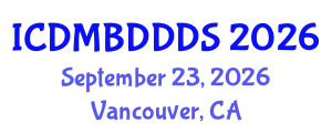 International Conference on Data Mining, Big Data, Database and Data System (ICDMBDDDS) September 23, 2026 - Vancouver, Canada