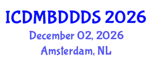 International Conference on Data Mining, Big Data, Database and Data System (ICDMBDDDS) December 02, 2026 - Amsterdam, Netherlands