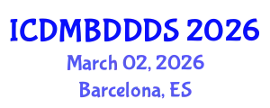 International Conference on Data Mining, Big Data, Database and Data System (ICDMBDDDS) March 02, 2026 - Barcelona, Spain