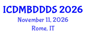 International Conference on Data Mining, Big Data, Database and Data System (ICDMBDDDS) November 11, 2026 - Rome, Italy