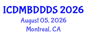 International Conference on Data Mining, Big Data, Database and Data System (ICDMBDDDS) August 05, 2026 - Montreal, Canada