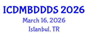International Conference on Data Mining, Big Data, Database and Data System (ICDMBDDDS) March 16, 2026 - Istanbul, Turkey