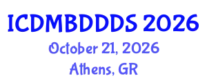 International Conference on Data Mining, Big Data, Database and Data System (ICDMBDDDS) October 21, 2026 - Athens, Greece