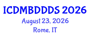 International Conference on Data Mining, Big Data, Database and Data System (ICDMBDDDS) August 23, 2026 - Rome, Italy
