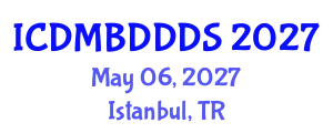 International Conference on Data Mining, Big Data, Database and Data System (ICDMBDDDS) May 06, 2027 - Istanbul, Turkey