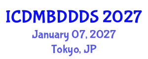International Conference on Data Mining, Big Data, Database and Data System (ICDMBDDDS) January 07, 2027 - Tokyo, Japan