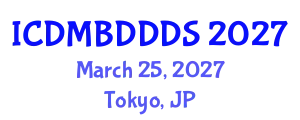 International Conference on Data Mining, Big Data, Database and Data System (ICDMBDDDS) March 25, 2027 - Tokyo, Japan