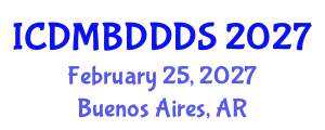 International Conference on Data Mining, Big Data, Database and Data System (ICDMBDDDS) February 25, 2027 - Buenos Aires, Argentina
