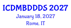 International Conference on Data Mining, Big Data, Database and Data System (ICDMBDDDS) January 18, 2027 - Rome, Italy
