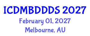 International Conference on Data Mining, Big Data, Database and Data System (ICDMBDDDS) February 01, 2027 - Melbourne, Australia