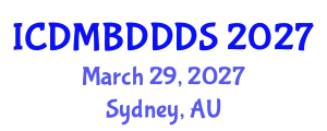 International Conference on Data Mining, Big Data, Database and Data System (ICDMBDDDS) March 29, 2027 - Sydney, Australia