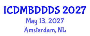 International Conference on Data Mining, Big Data, Database and Data System (ICDMBDDDS) May 13, 2027 - Amsterdam, Netherlands